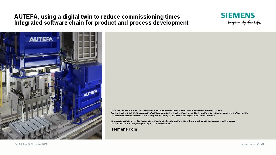 AUTEFA, using a digital twin to reduce commissioning times Integrated software chain for product