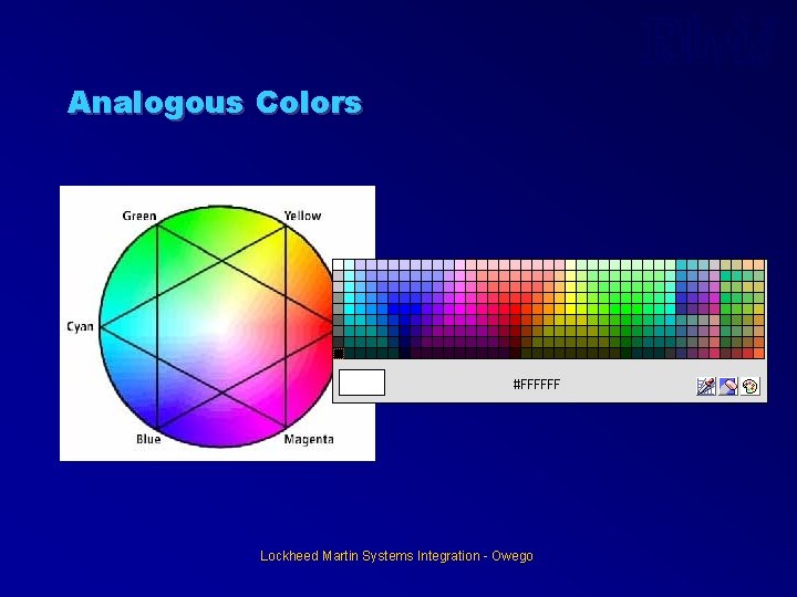 Analogous Colors Lockheed Martin Systems Integration - Owego  Analogous Colors Lockheed Martin Systems Integration - Owego