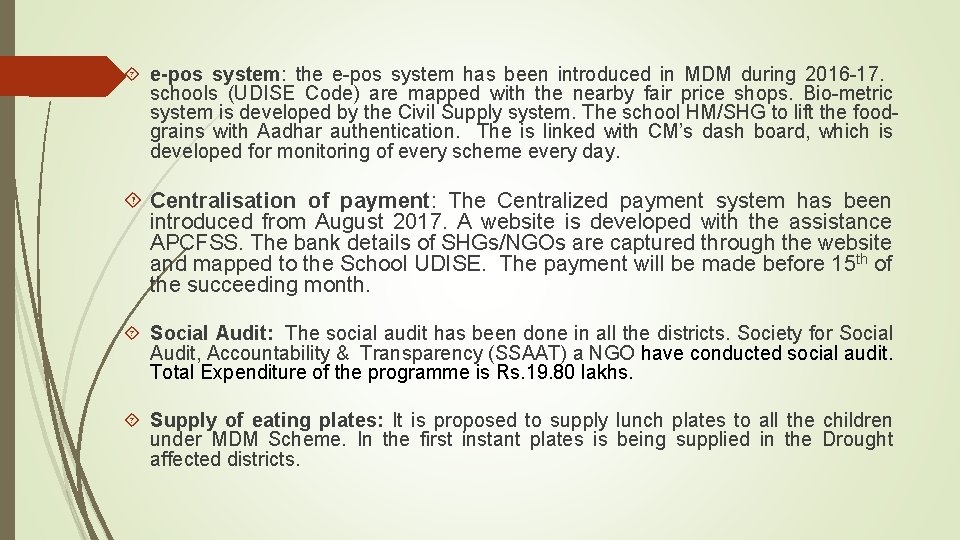  e-pos system: the e-pos system has been introduced in MDM during 2016 -17.