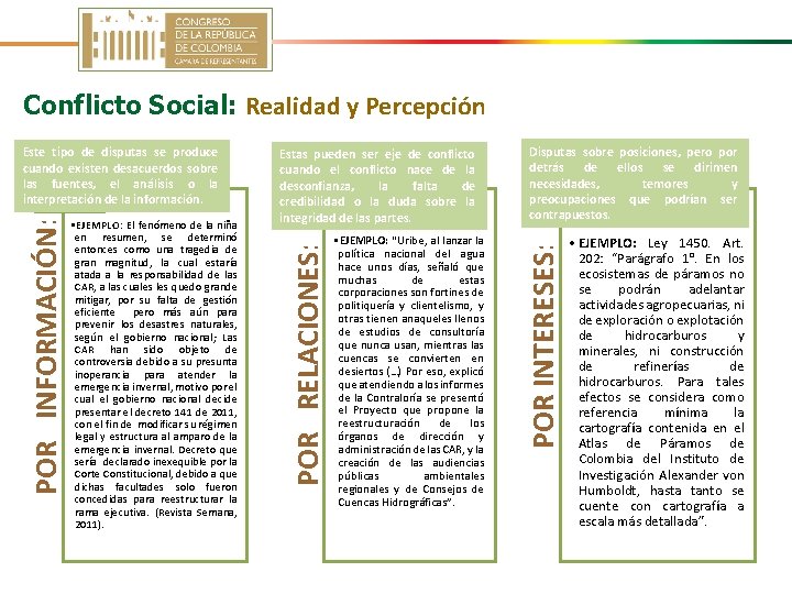 Conflicto Social: Realidad y Percepción • EJEMPLO: “Uribe, al lanzar la política nacional del