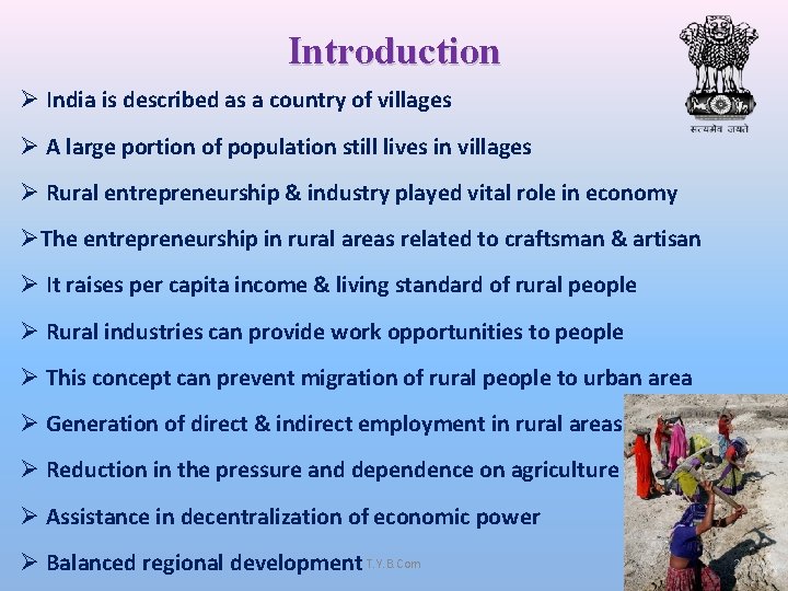 Introduction Ø India is described as a country of villages Ø A large portion