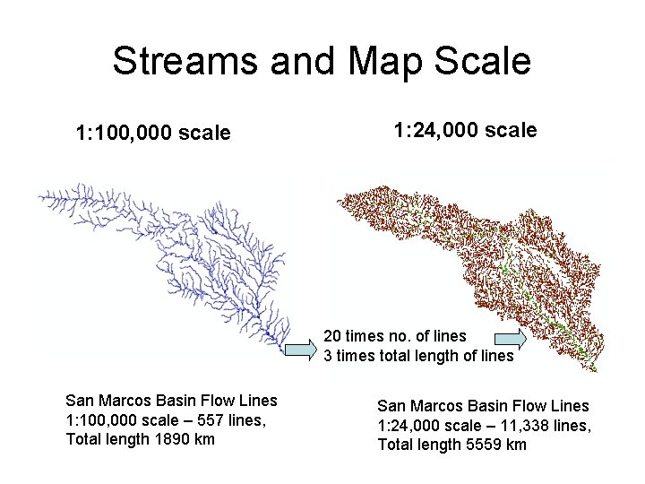 Streams and Map Scale 1: 100, 000 scale 1: 24, 000 scale 20 times