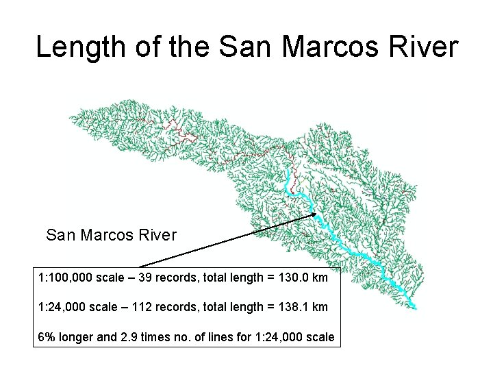 Length of the San Marcos River 1: 100, 000 scale – 39 records, total
