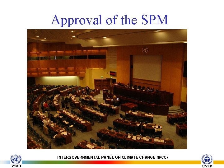 Approval of the SPM INTERGOVERNMENTAL PANEL ON CLIMATE CHANGE (IPCC) 
