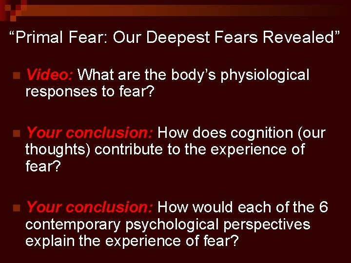 “Primal Fear: Our Deepest Fears Revealed” n Video: What are the body’s physiological responses
