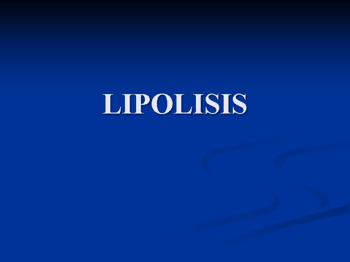 LIPOLISIS 