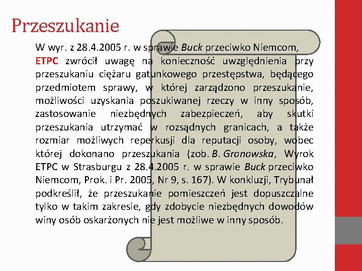 Przeszukanie W wyr. z 28. 4. 2005 r. w sprawie Buck przeciwko Niemcom, ETPC