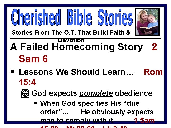 Stories From The O. T. That Build Faith & Devotion A Failed Homecoming Story