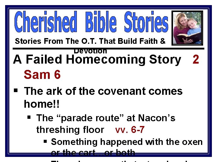 Stories From The O. T. That Build Faith & Devotion A Failed Homecoming Story