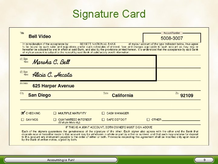 Signature Card Accounting is Fun! 9 