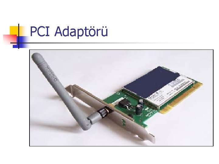 PCI Adaptörü 
