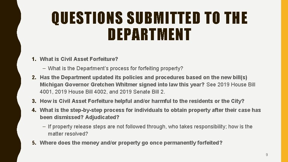 QUESTIONS SUBMITTED TO THE DEPARTMENT 1. What is Civil Asset Forfeiture? – What is