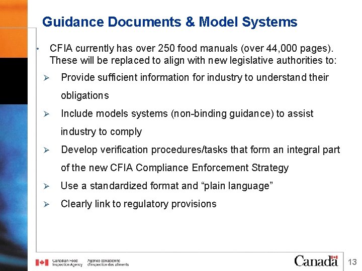 Guidance Documents & Model Systems CFIA currently has over 250 food manuals (over 44,