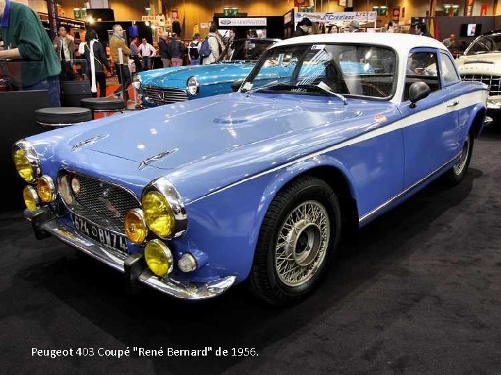 Peugeot 403 Coupé "René Bernard" de 1956. 