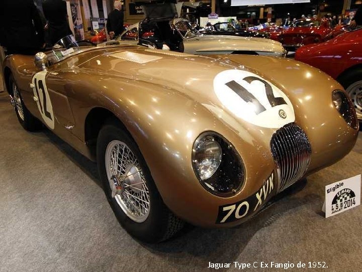 Jaguar Type C Ex Fangio de 1952. 