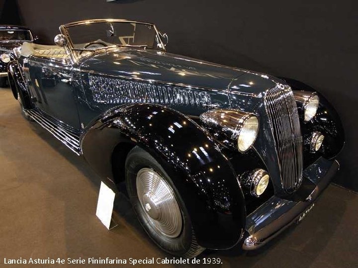 Lancia Asturia 4 e Serie Pininfarina Special Cabriolet de 1939. 