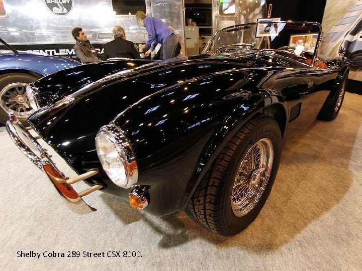 Shelby Cobra 289 Street CSX 8000. 