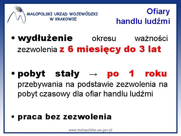 Ofiary handlu ludźmi • wydłużenie okresu ważności zezwolenia z 6 miesięcy do 3 lat