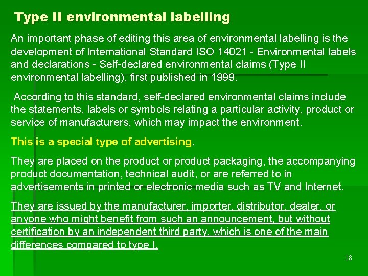 Type II environmental labelling An important phase of editing this area of environmental labelling