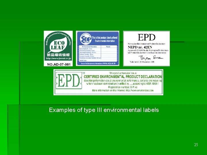 Examples of type III environmental labels 25 