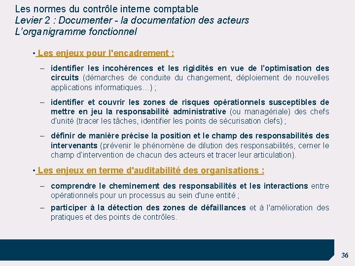 Les normes du contrôle interne comptable Levier 2 : Documenter - la documentation des