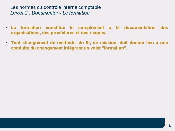Les normes du contrôle interne comptable Levier 2 : Documenter - La formation •