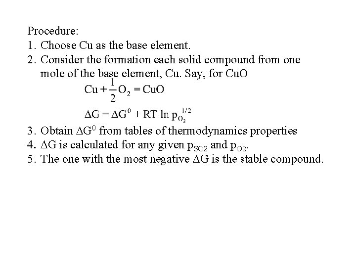 Procedure: 1. Choose Cu as the base element. 2. Consider the formation each solid