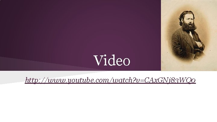 Video http: //www. youtube. com/watch? v=CAx. GNj 83 WQ 0 