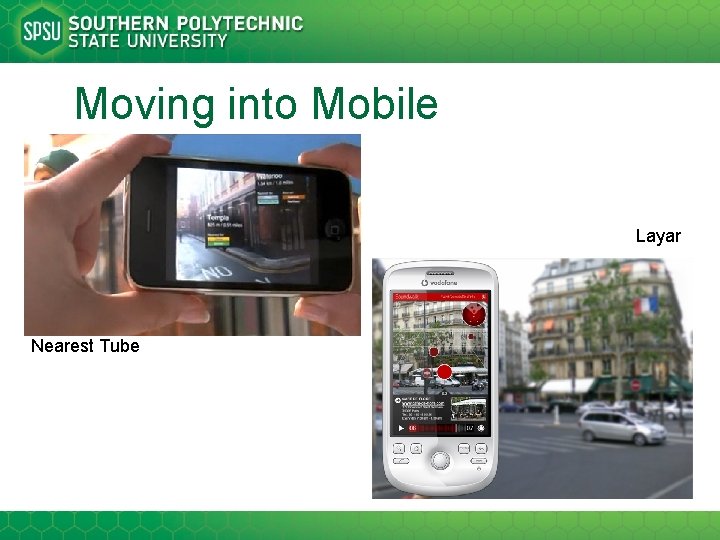 Moving into Mobile Layar Nearest Tube 