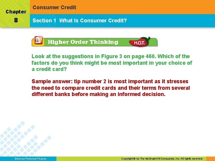 Chapter 8 Consumer Credit Section 1 What Is Consumer Credit? Look at the suggestions