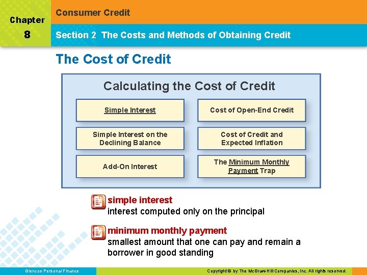 Chapter 8 Consumer Credit Section 2 The Costs and Methods of Obtaining Credit The