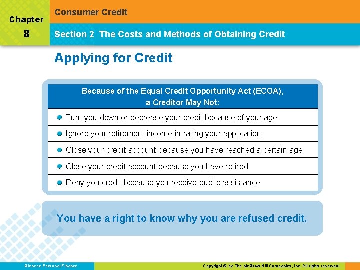 Chapter 8 Consumer Credit Section 2 The Costs and Methods of Obtaining Credit Applying