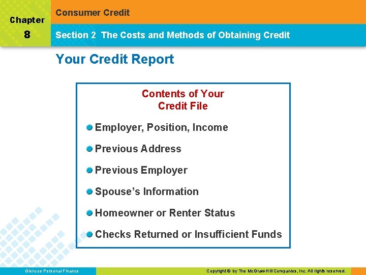 Chapter 8 Consumer Credit Section 2 The Costs and Methods of Obtaining Credit Your