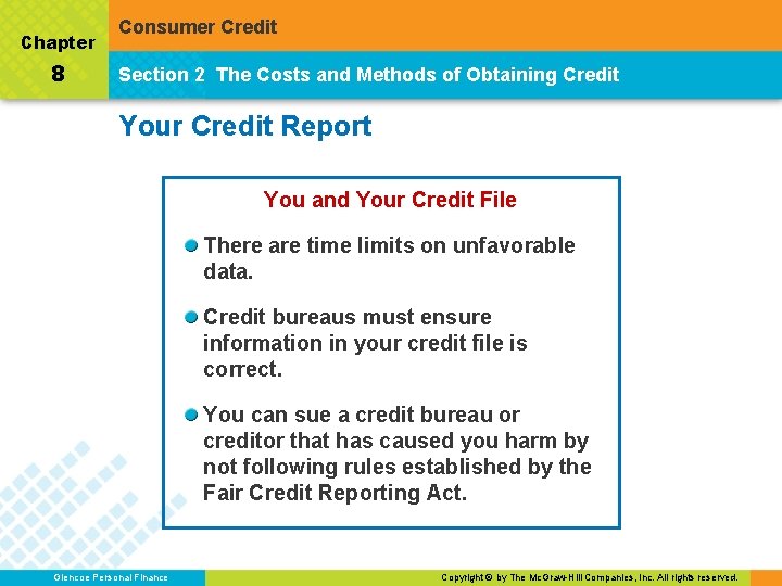 Chapter 8 Consumer Credit Section 2 The Costs and Methods of Obtaining Credit Your