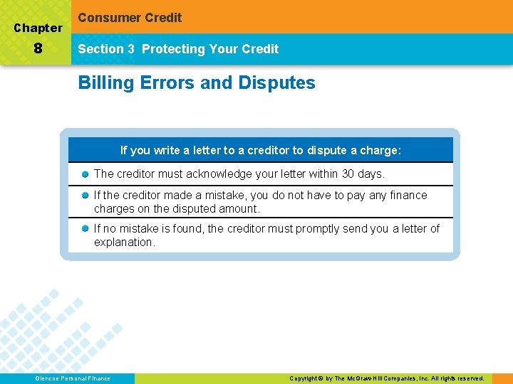 Chapter 8 Consumer Credit Section 3 Protecting Your Credit Billing Errors and Disputes If