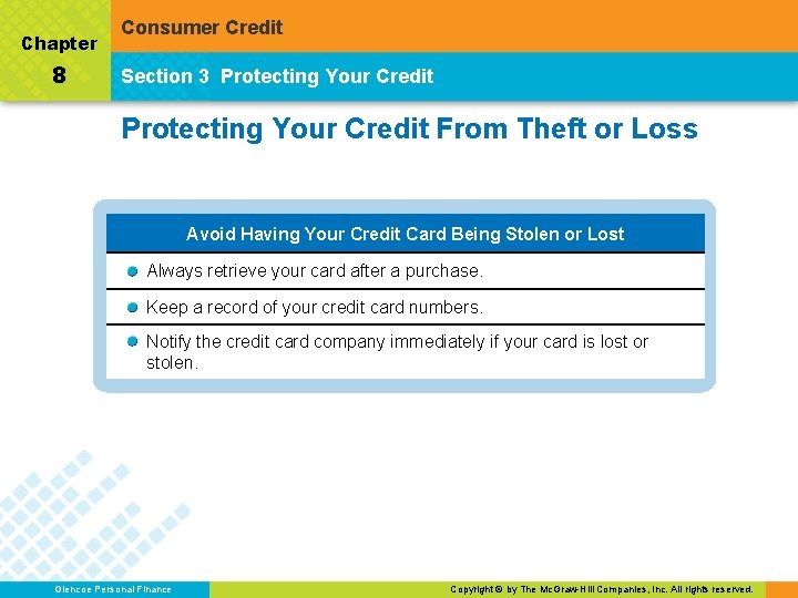 Chapter 8 Consumer Credit Section 3 Protecting Your Credit From Theft or Loss Avoid