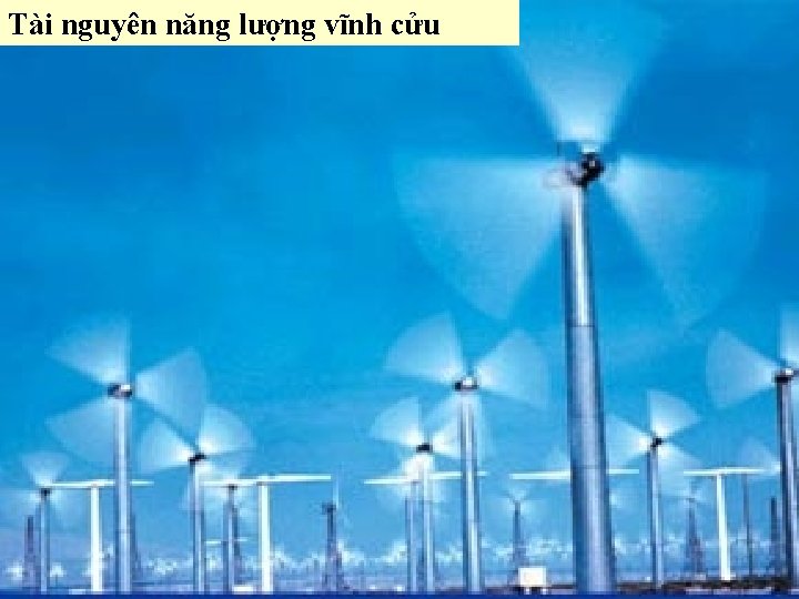 Tài nguyên năng lượng vĩnh cửu 