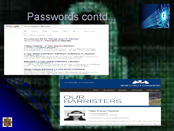 Passwords contd. . . Passwords contd. . .
