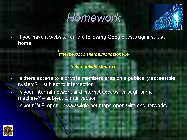 Homework • If you have a website run the following Google tests against it Homework • If you have a website run the following Google tests against it
