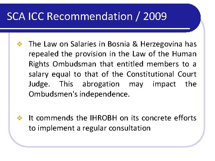 SCA ICC Recommendation / 2009 v The Law on Salaries in Bosnia & Herzegovina
