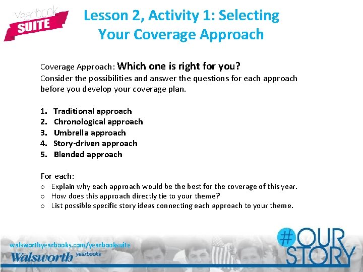 Lesson 2, Activity 1: Selecting Your Coverage Approach: Which one is right for you?