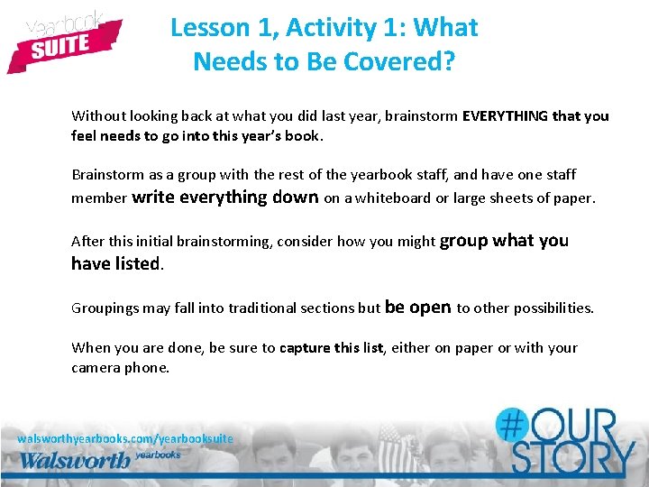 Lesson 1, Activity 1: What Needs to Be Covered? Without looking back at what