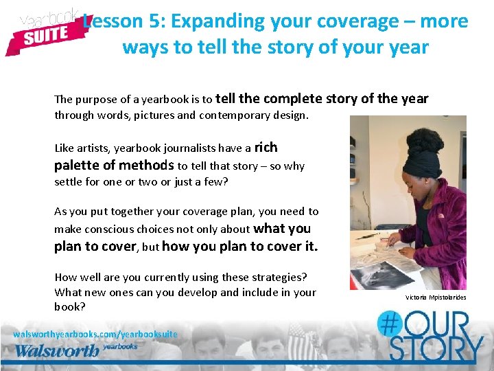 Lesson 5: Expanding your coverage – more ways to tell the story of your