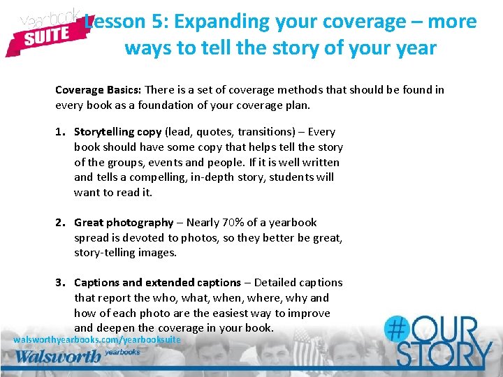 Lesson 5: Expanding your coverage – more ways to tell the story of your