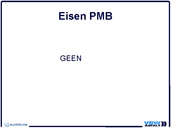 Eisen PMB GEEN 