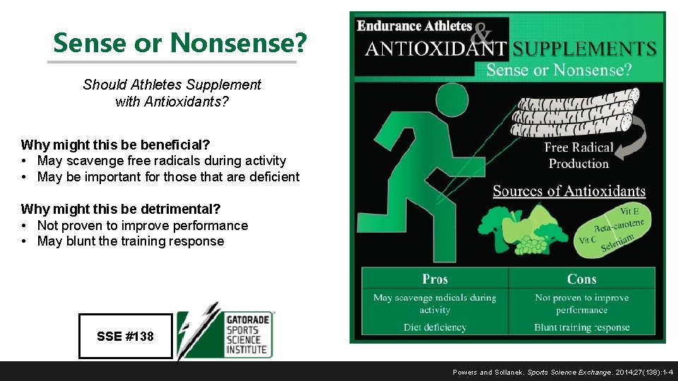 Sense or Nonsense? Should Athletes Supplement with Antioxidants? Why might this be beneficial? •