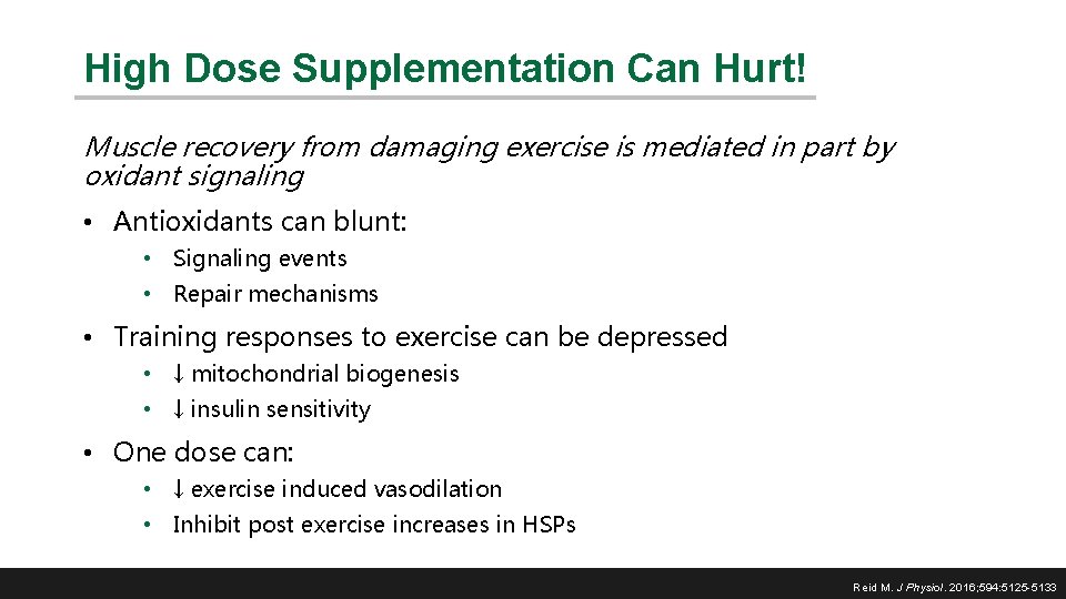 High Dose Supplementation Can Hurt! Muscle recovery from damaging exercise is mediated in part