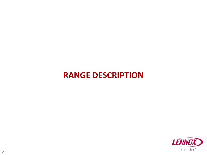RANGE DESCRIPTION 2 