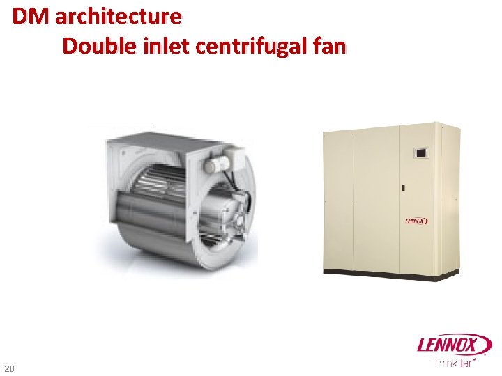 DM architecture Double inlet centrifugal fan 20 