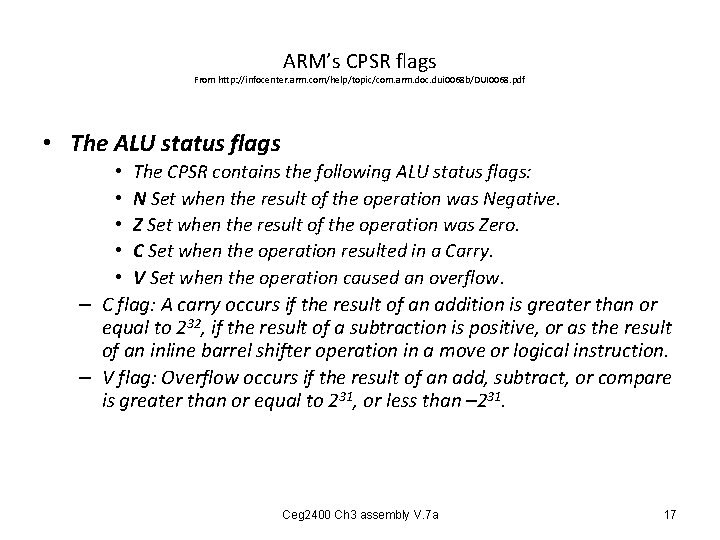 ARM’s CPSR flags From http: //infocenter. arm. com/help/topic/com. arm. doc. dui 0068 b/DUI 0068. ARM’s CPSR flags From http: //infocenter. arm. com/help/topic/com. arm. doc. dui 0068 b/DUI 0068.